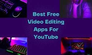 best free video editing apps for youtube
